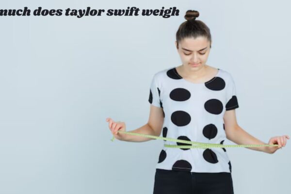 how much does taylor swift weigh