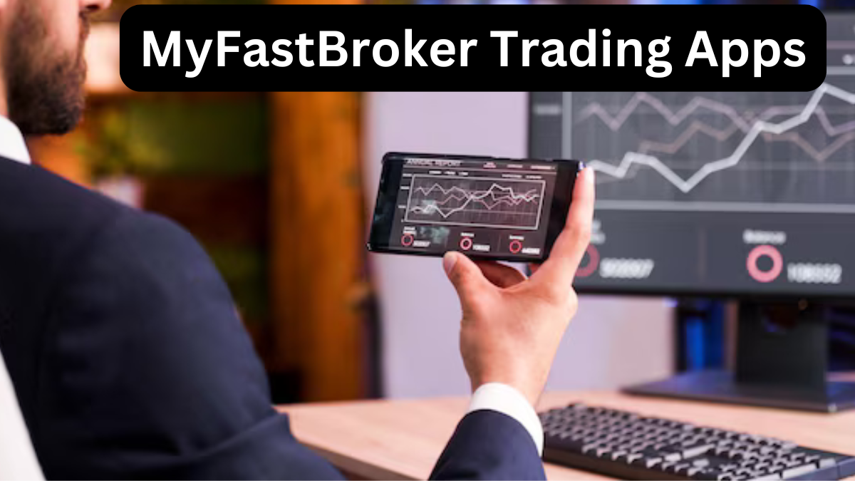 MyFastBroker Trading Apps