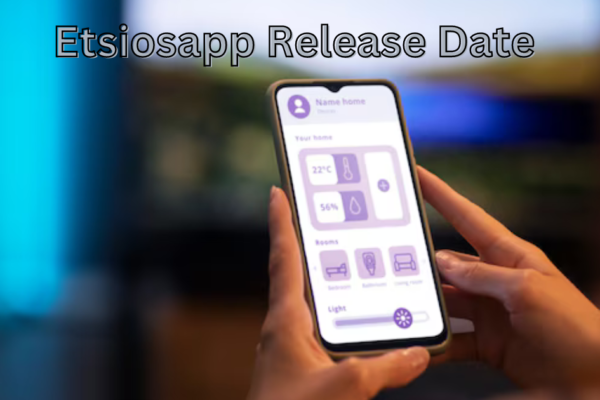 Etsiosapp Release Date