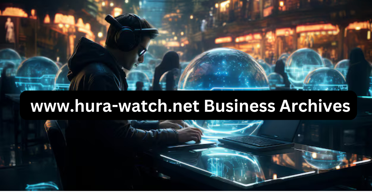 www.hura-watch.net Business Archives