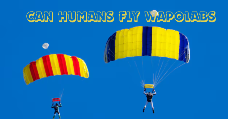 Can Humans Fly Wapolabs