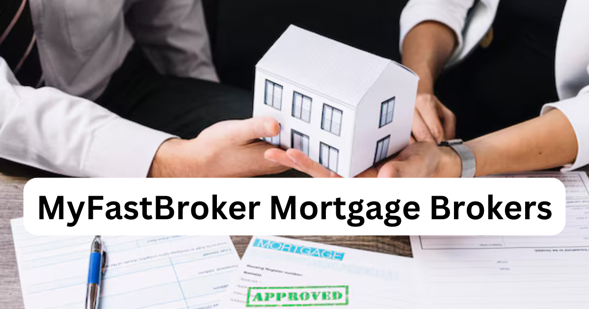 MyFastBroker Mortgage Brokers